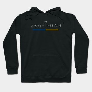 I am Ukrainian - Ukraine Flag Hoodie